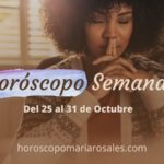 Horoscopo Semanal 25 al 31 octubre